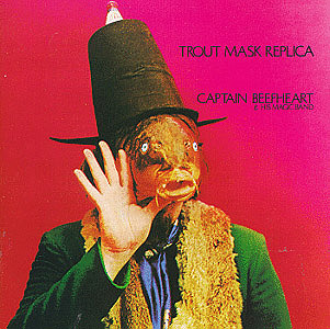 Trout Mask Replica