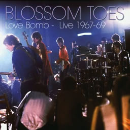 Blossom Toes—Love Bomb—Live 1967-69